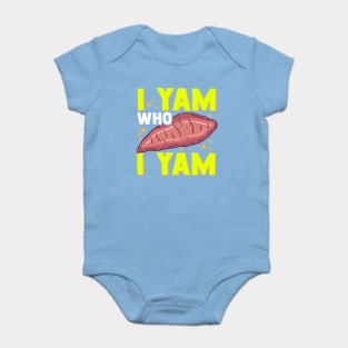 Funny Sweet Potato Pun I Yam Who I Yam Baby Bodysuit